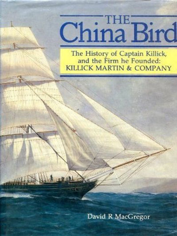 The China Bird: The History of Captain Killick