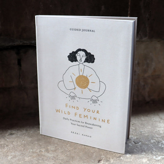 Find Your Wild Feminine Journal