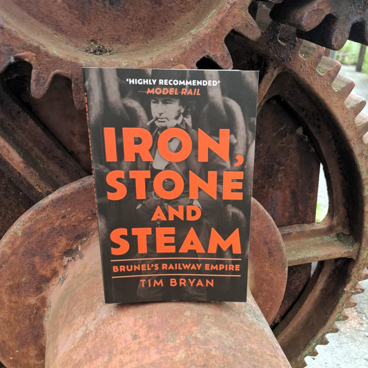 Iron, Stone and Steam: Brunel's Railway Empire