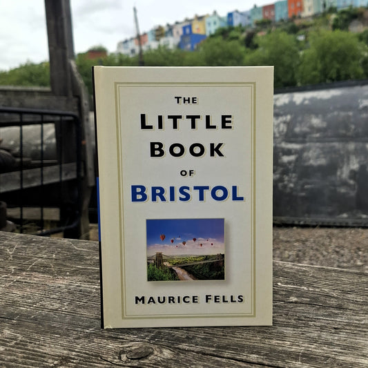 The Little Book of Bristol