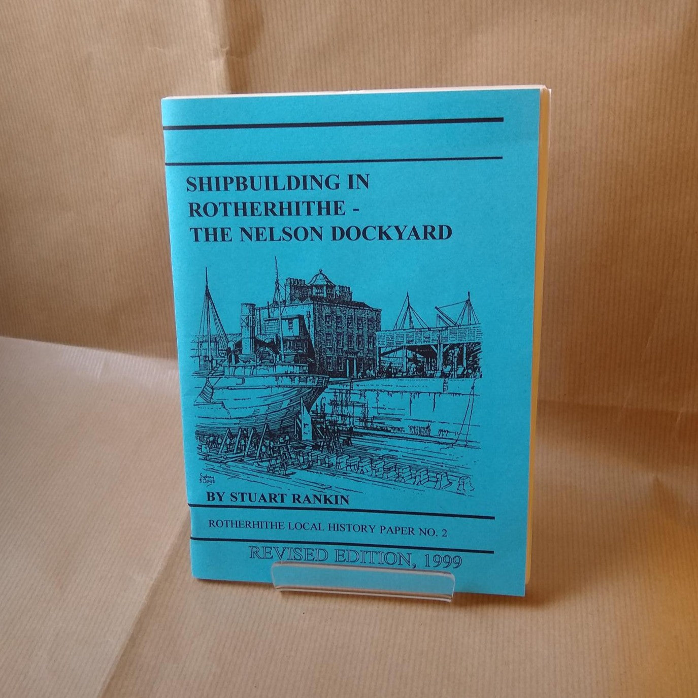 Shipbuilding in Rotherhithe: The Nelson Dockyard