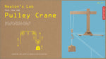 Pulley Crane (Newton's Lab)