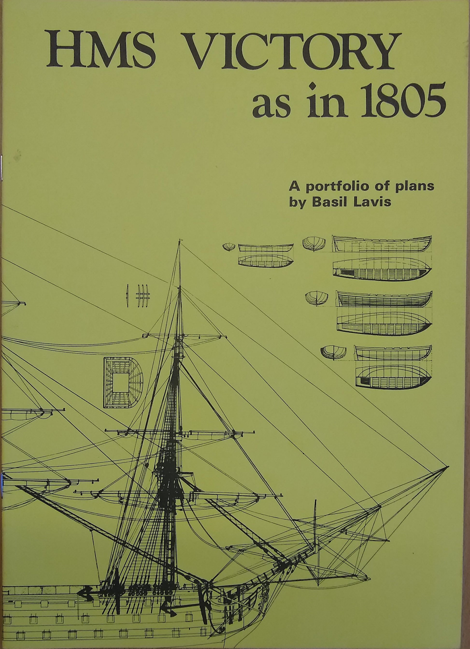 Cover of the book 'HMS Victory as in 1805' displaying a drawing of a ship with the title and author's name, Basil Lavis, at the top.