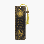 Live by the Sun. Love by the Moon Bookmark